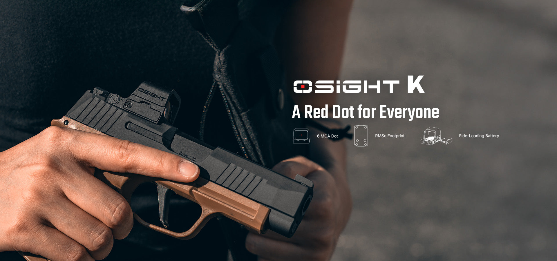 Osight K 6 MOA Dot Sight with RMSc Footprint and Side-Loading