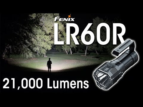 Fenix LR60R 21,000 Lumen Super Bright Long-Range Rechargeable Flashlight